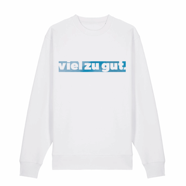 viel zu gut. Crewneck-Sweater "Himmelblau" in weiß