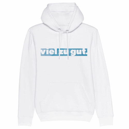 viel zu gut. Hoodie "Himmelblau" in weiß